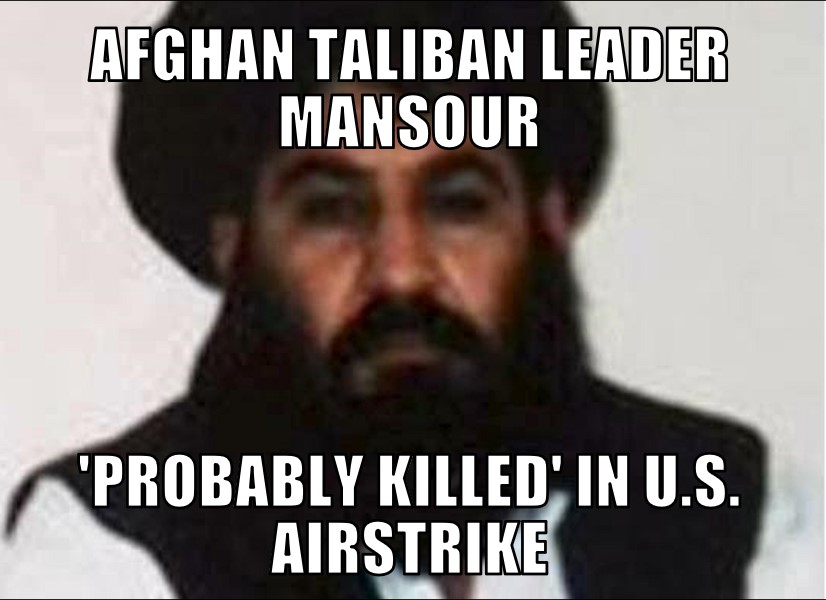 Taliban leader Mansour ‘probably killed’