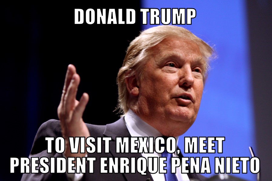 Trump to Mexico