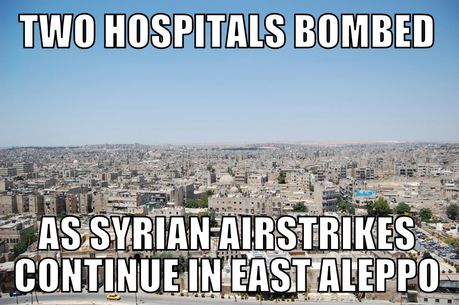Two hospitals bombed in eastern Aleppo