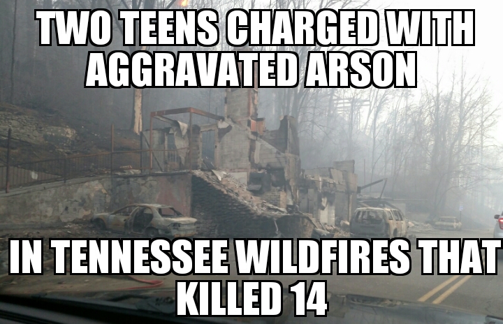 Teens arrested over Tennessee wildfires