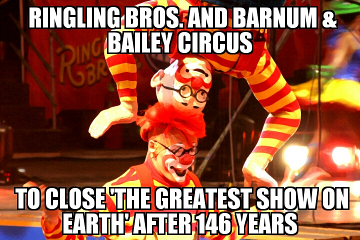 Ringling Bros. and Barnum & Bailey Circus to close