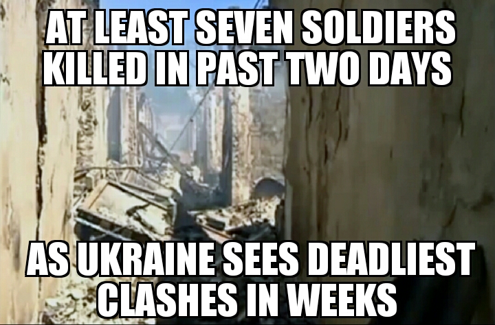 Ukraine sees deadliest clashes in weeks