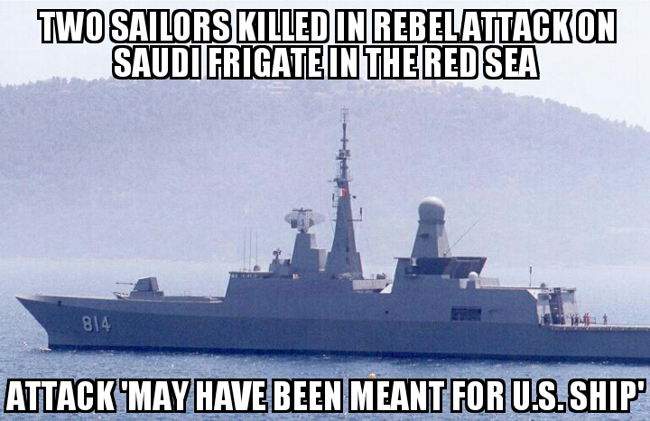 Houthi rebels attack Saudi frigate