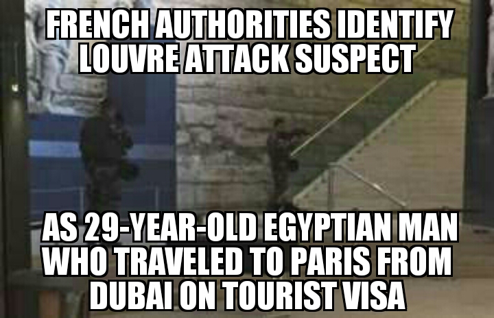 Louvre attack suspect identified as Egyptian
