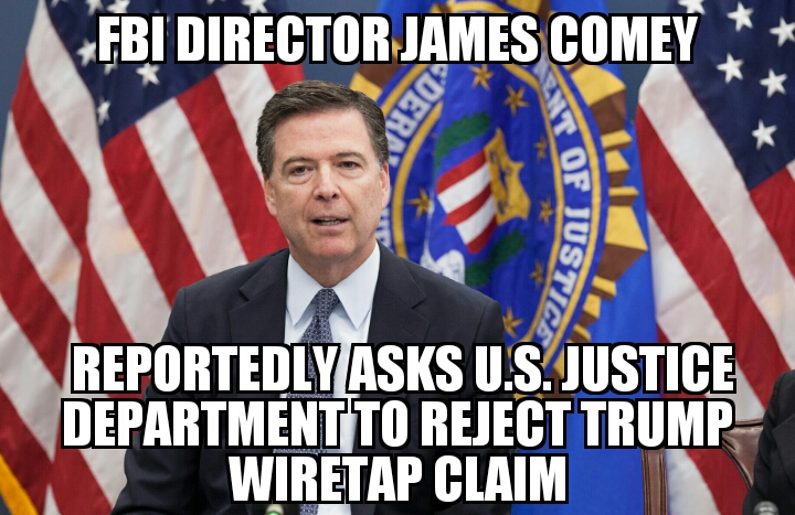 Comey ‘asks DOJ to reject Trump wiretap claim’