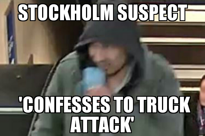 Stockholm suspect ‘confesses truck attack’