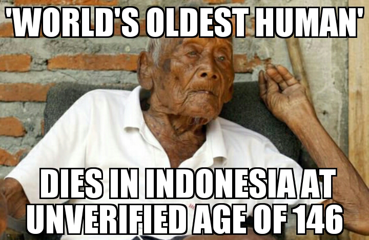 ‘World’s oldest human’ dies at 146