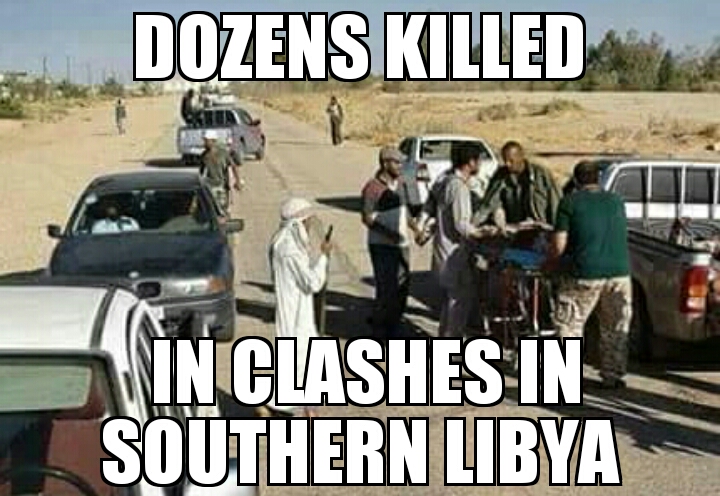 Dozens killed in southern Libya