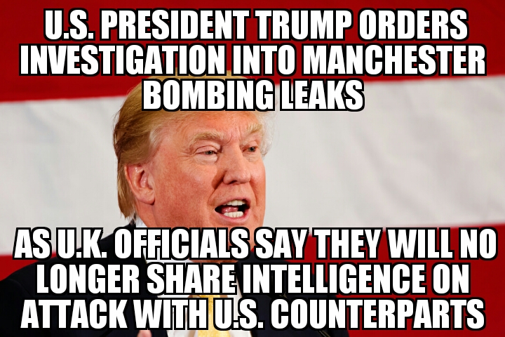 Trump orders Manchester leaks investigation