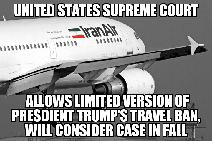 Supreme Court allows limited Trump travel ban