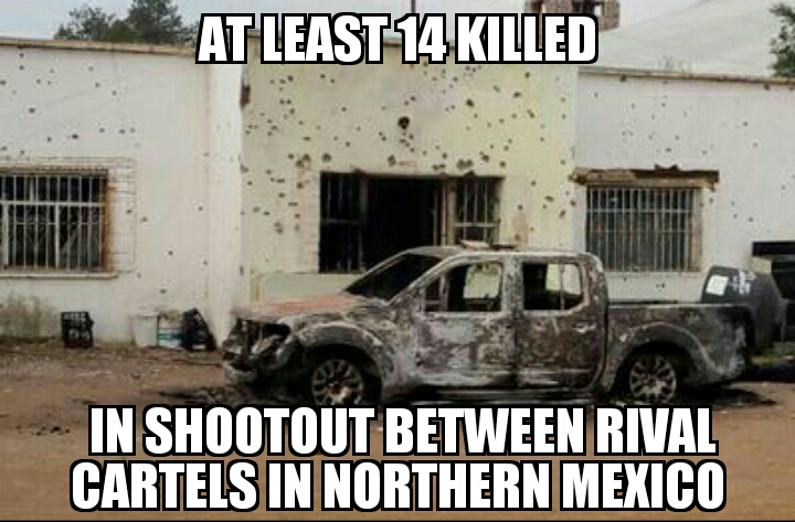 Cartel shootout in northern Chihuahua state