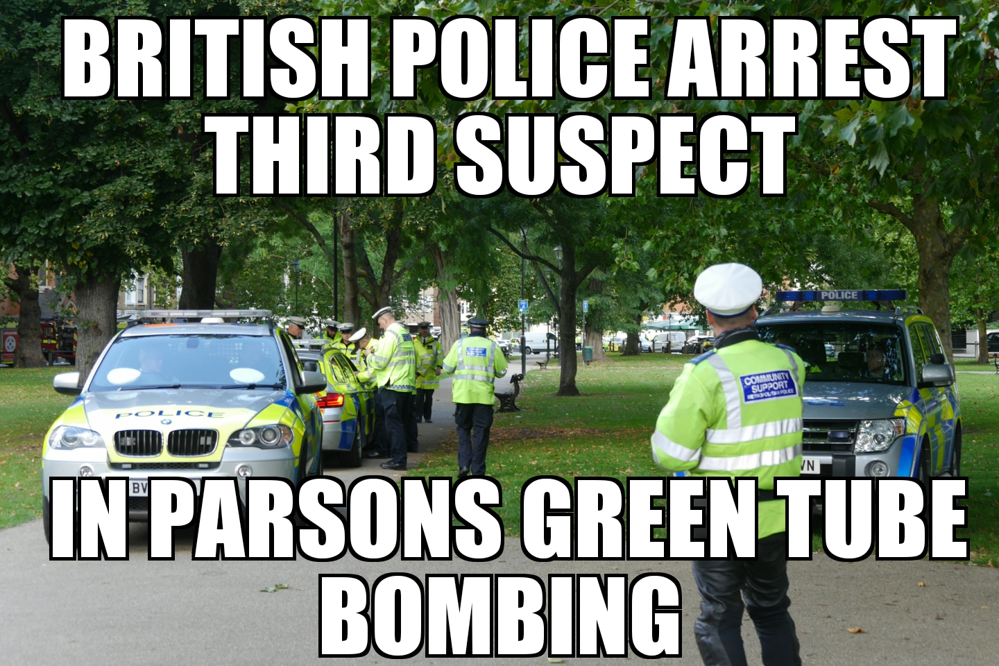 Third Parsons Green bombing suspect arrested