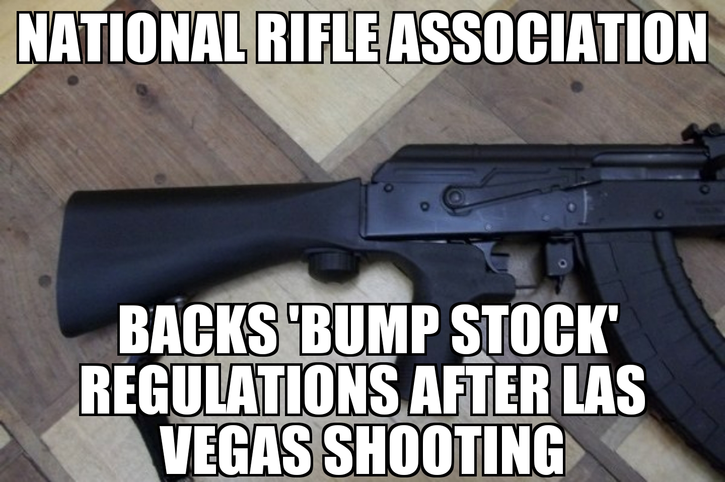 NRA backs ‘bump stock’ regulations