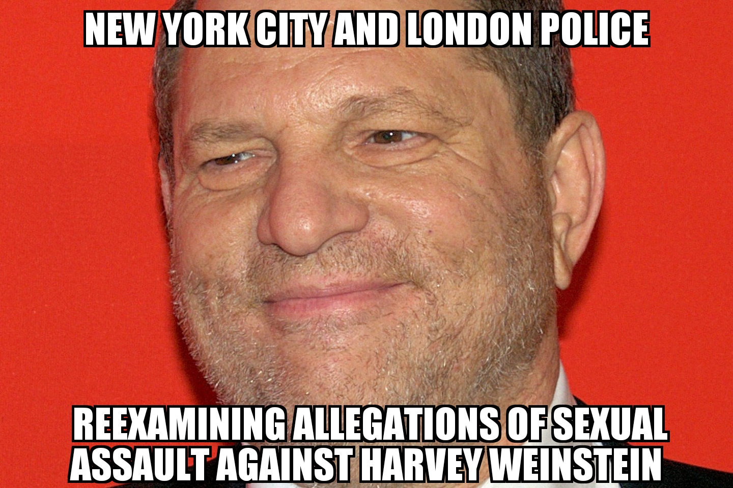 NYC, London police reexamine Weinstein allegations
