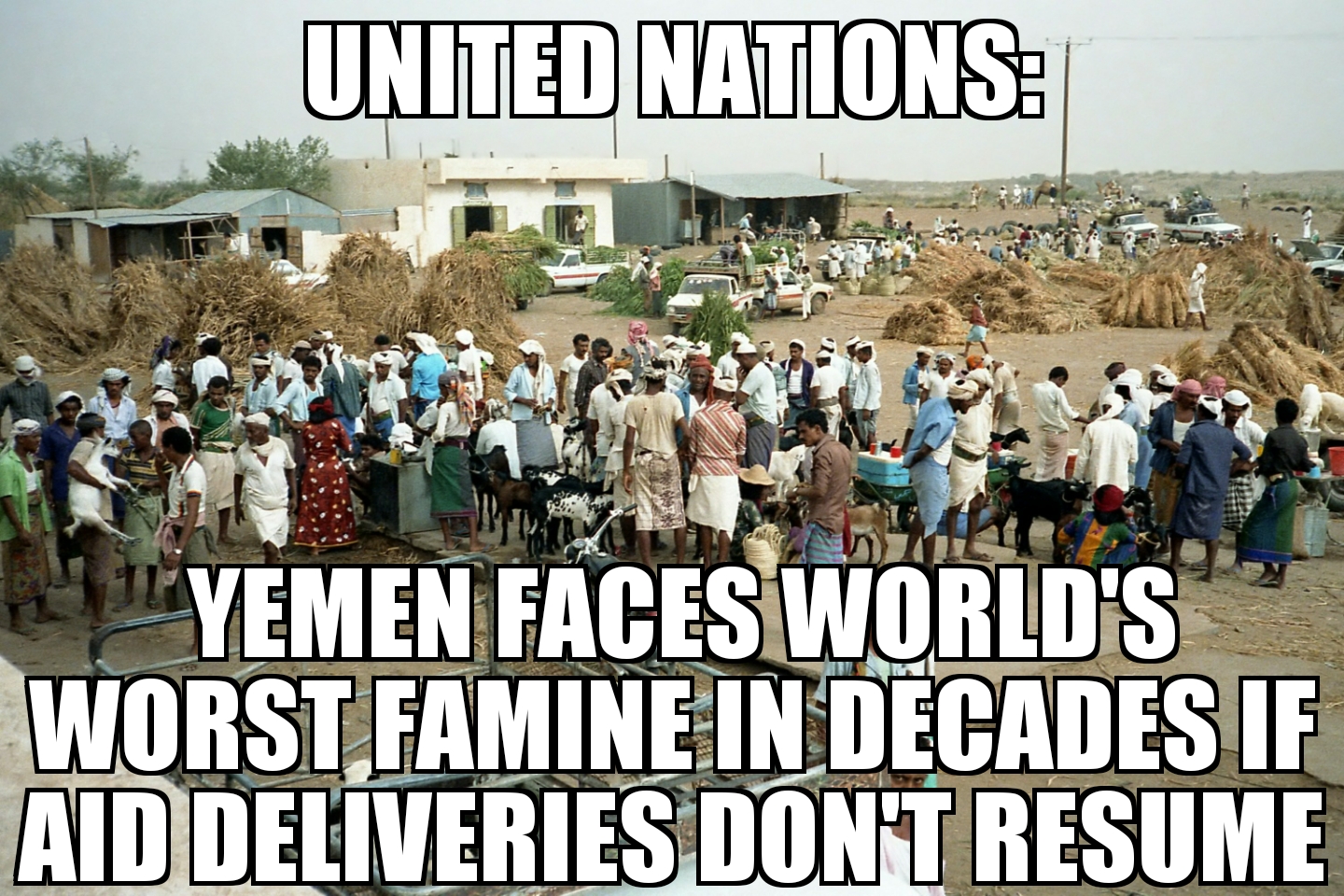 Yemen faces World’s worst famine