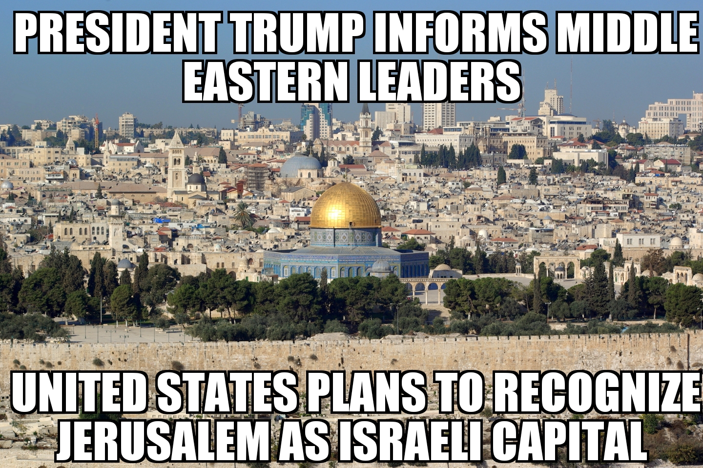 U.S. plans to recognize Jerusalem as capital of Israel