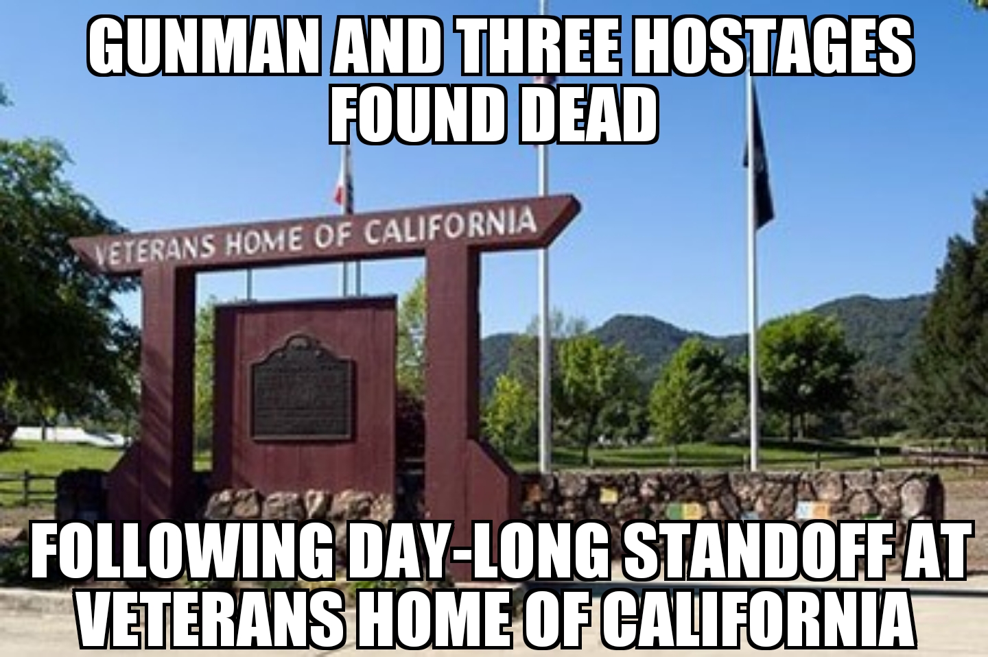 Gunman takes 3 hostage at Veterans Home of California