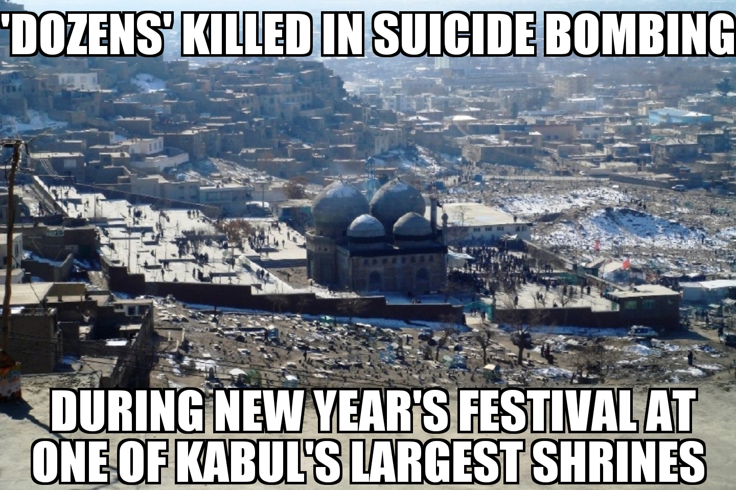 Kabul Sakhi shrine bombing