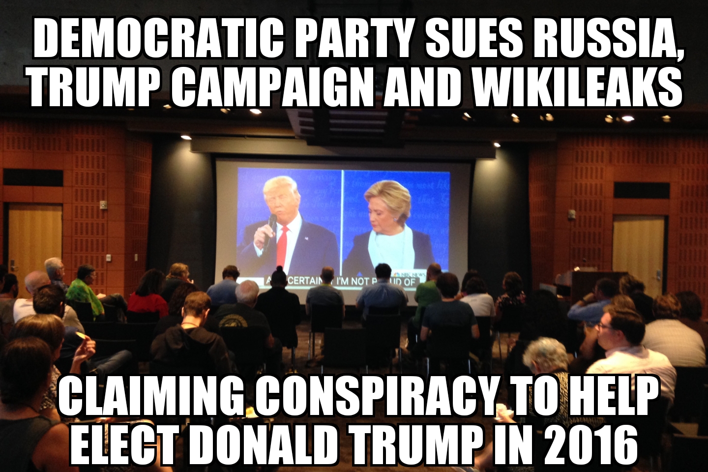 Democratic party sues Trump, Russia, Wikileaks