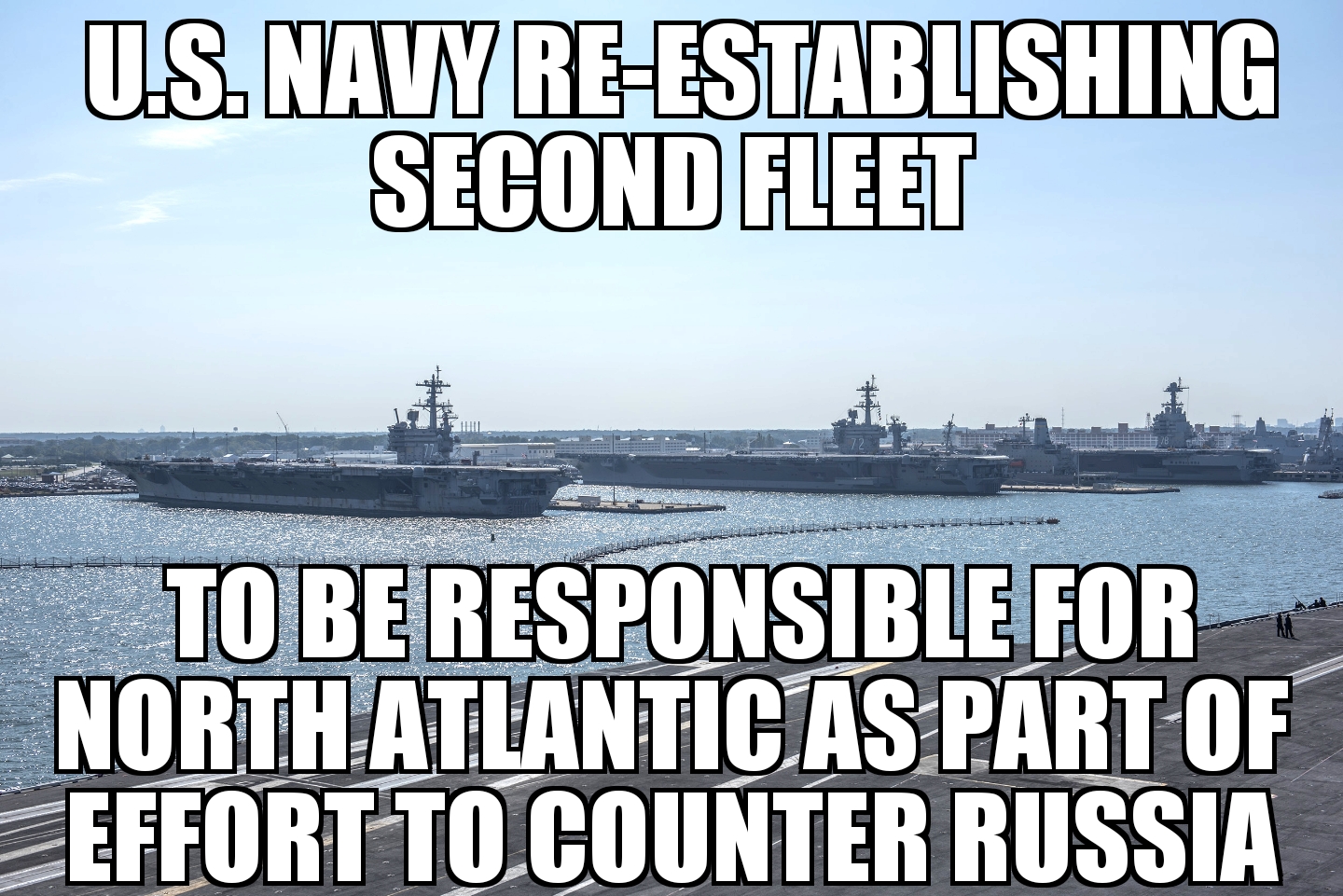 U.S. Navy re-establishing Second Fleet