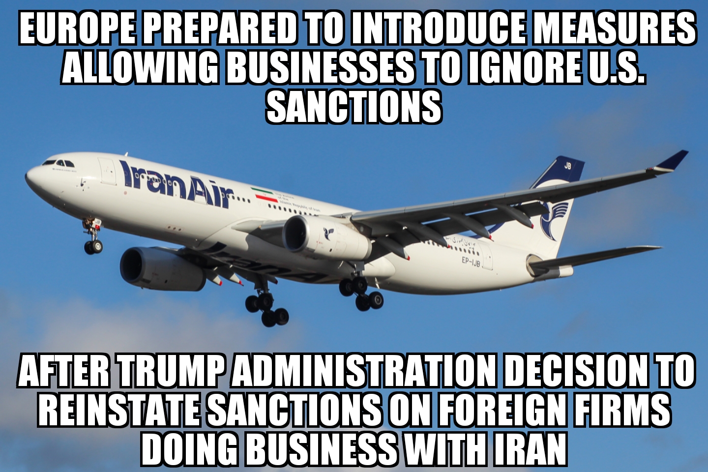 Europe prepared to counter U.S. Iran sanctions