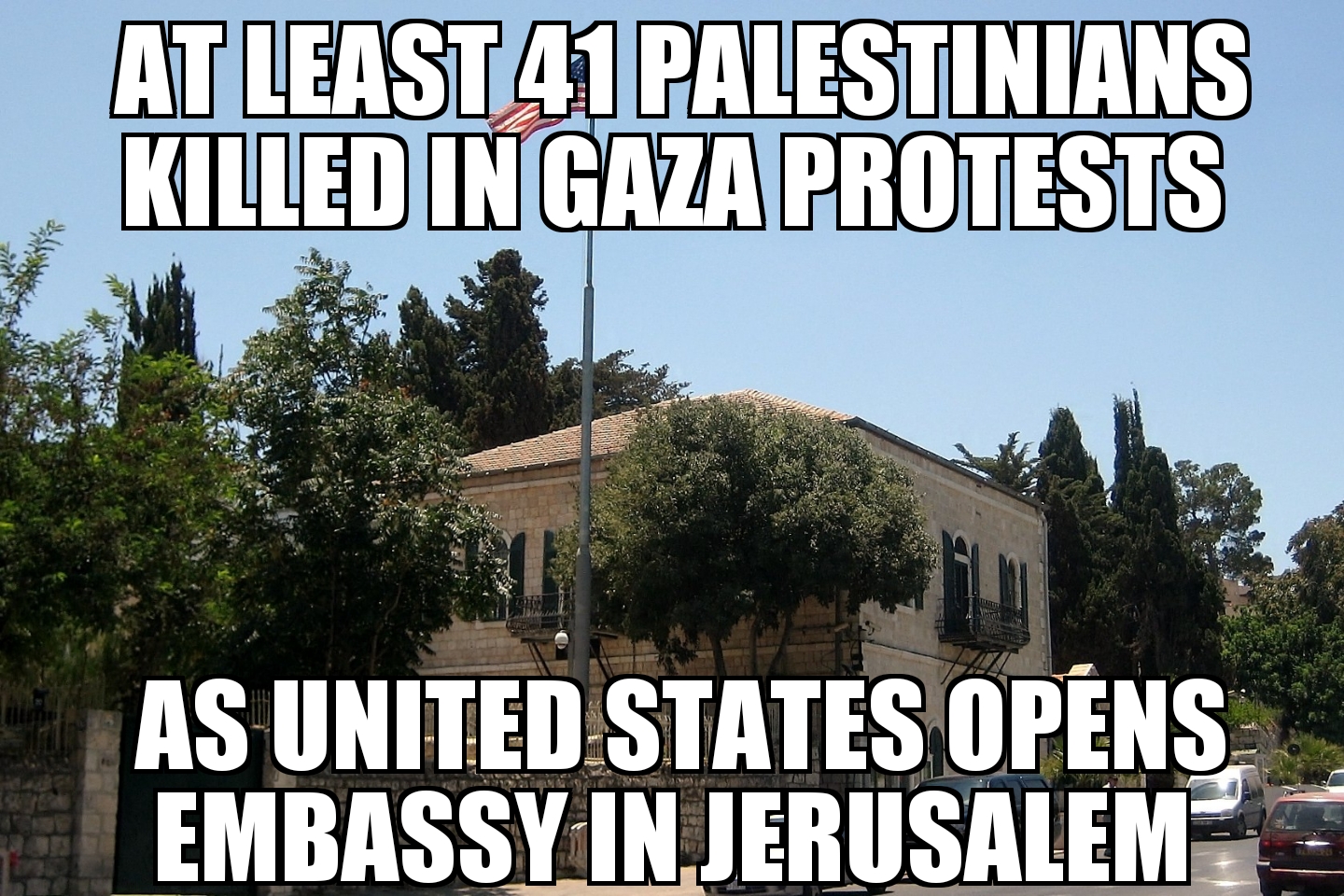 U.S. opens Jerusalem embassy