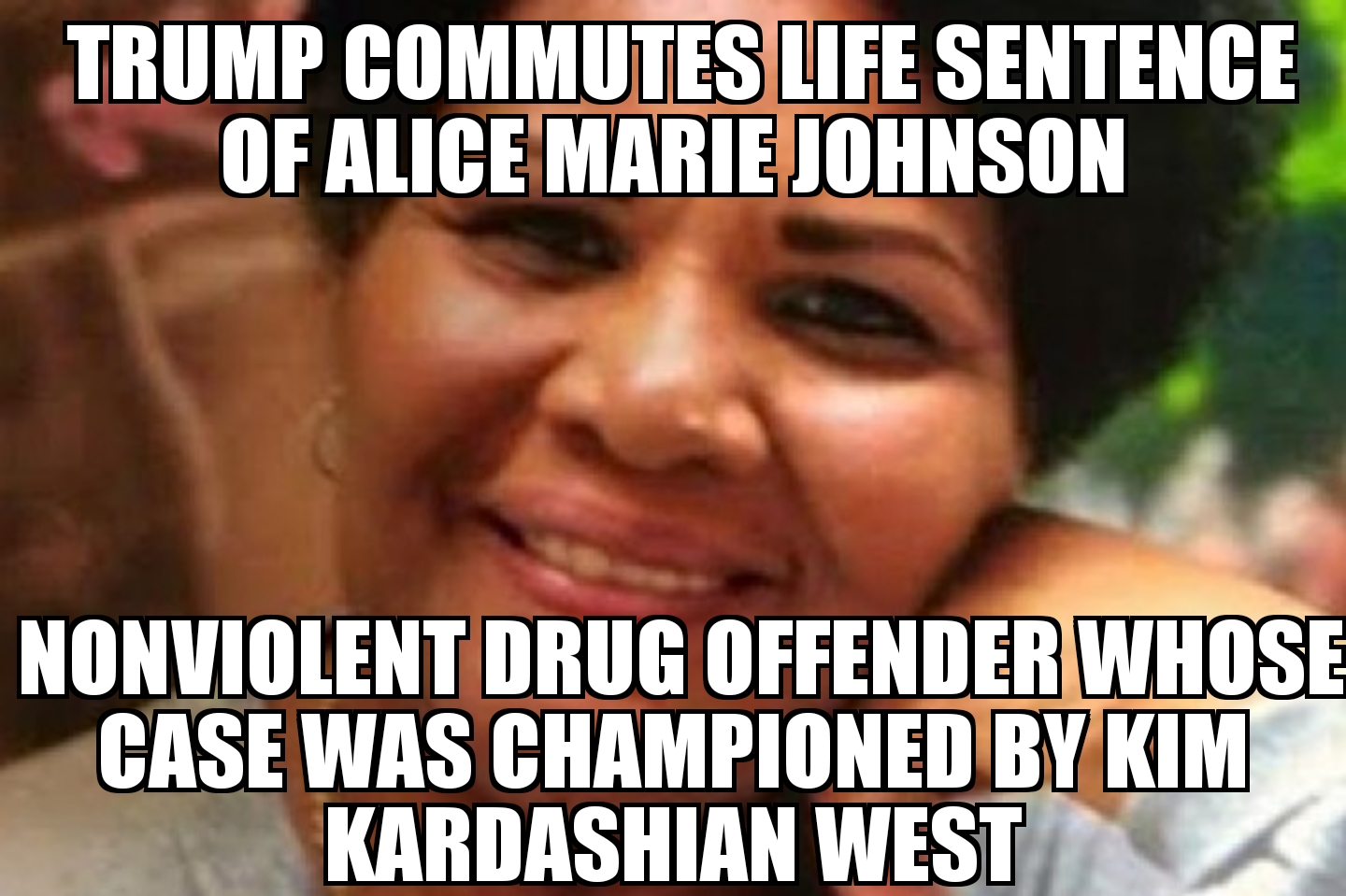 Trump commutes sentence of Alice Marie Johnson