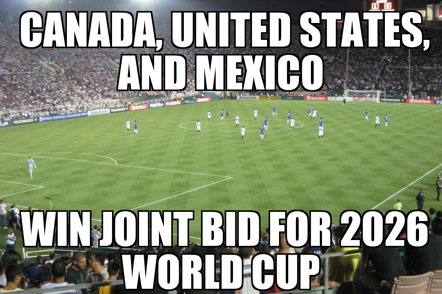 Canada, U.S., Mexico awarded 2026 World Cup