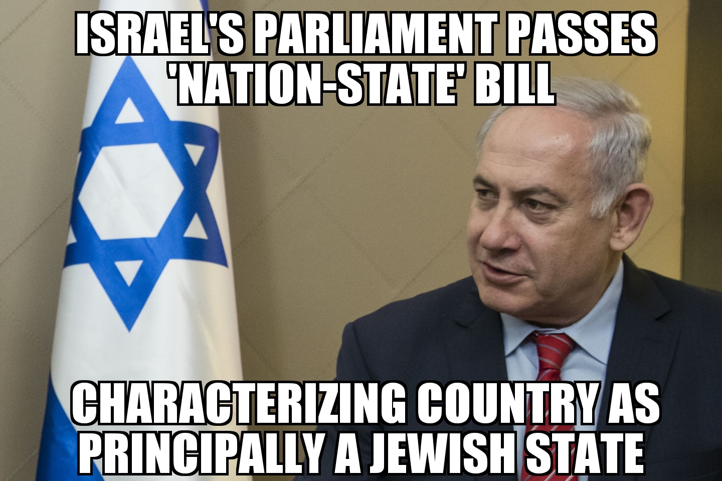 Israel passes ‘nation-state’ bill