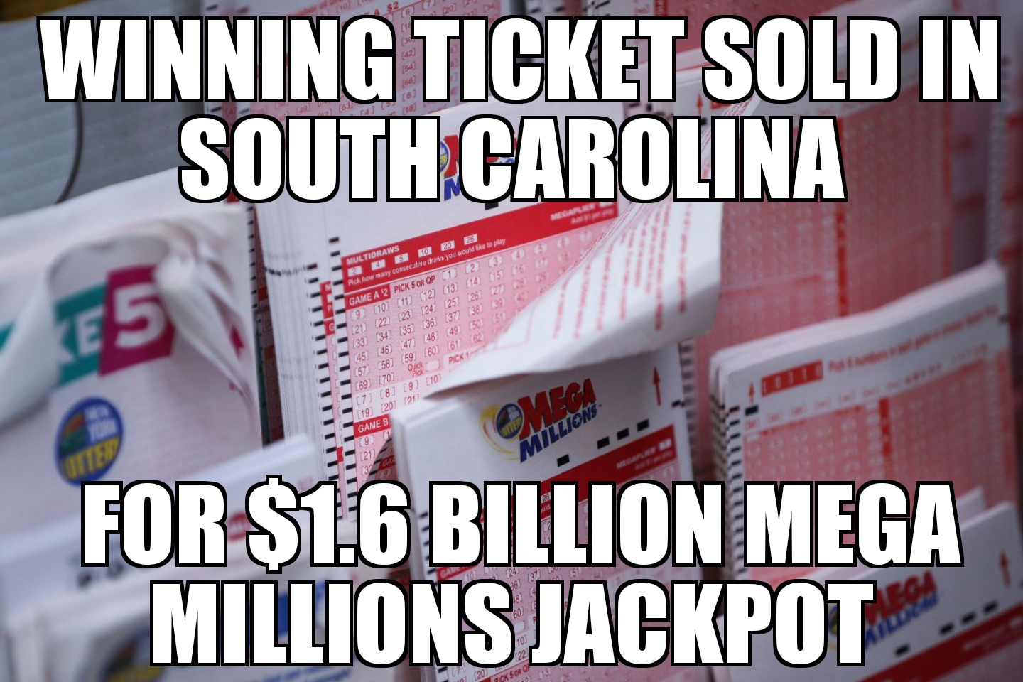 Winning Mega Millions ticket sold in South Carolina