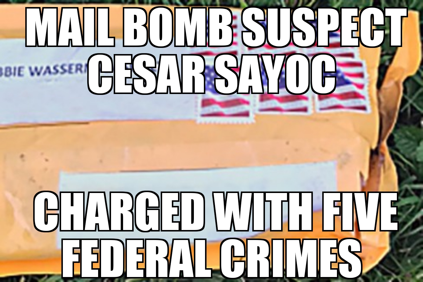 Federal authorities arrest Florida man in connection with mail bombs