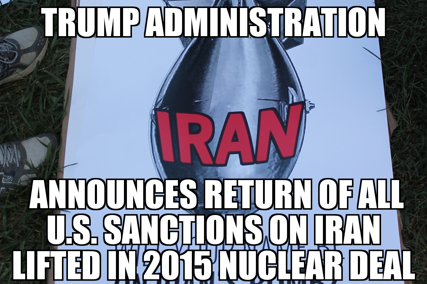 Trump admin announces return of all Iran sanctions
