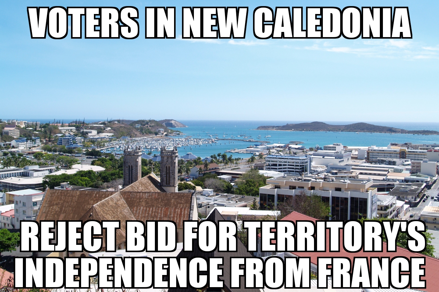 New Caledonia rejects independence