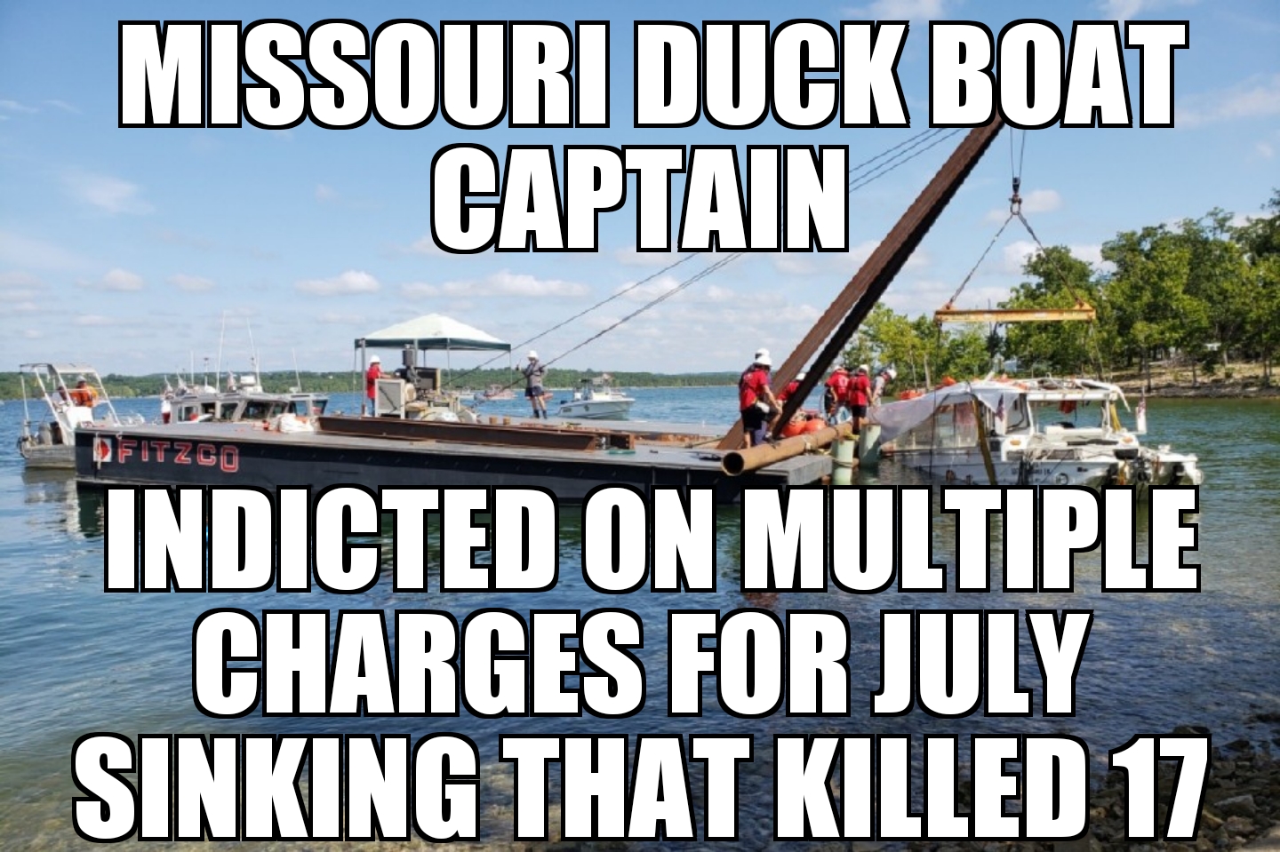 Missouri duck boat captain indicted