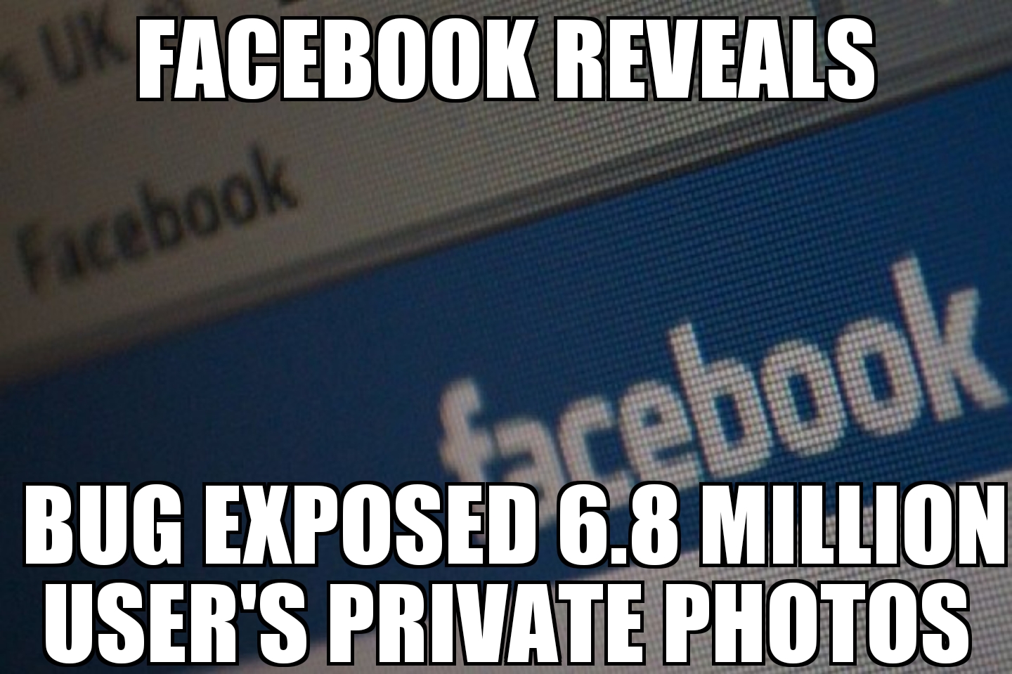 Facebook bug exposed user photos