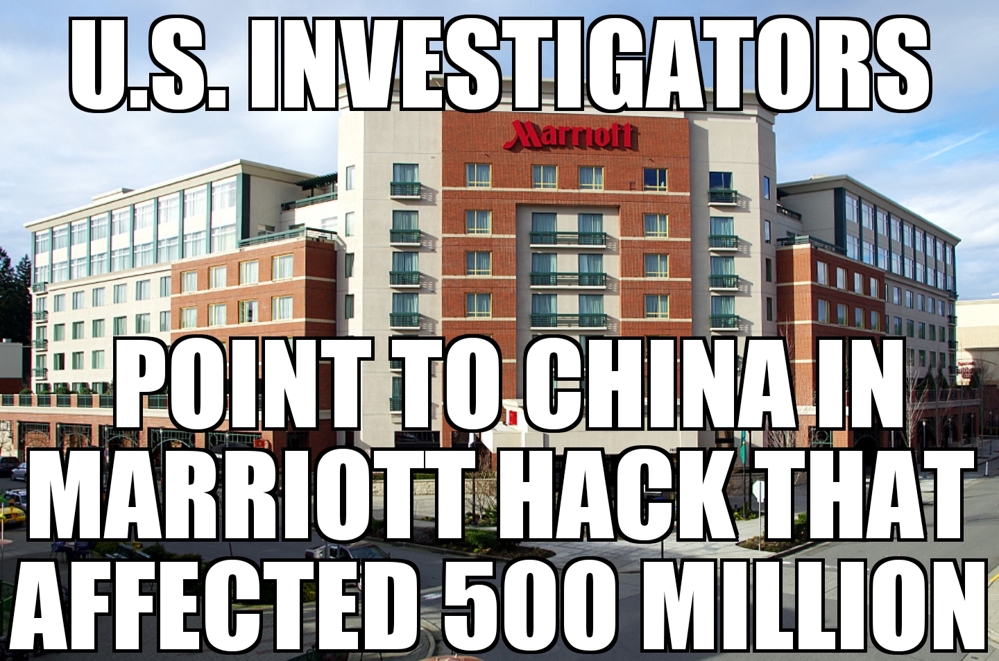 U.S. investigators point to China in Marriott hack