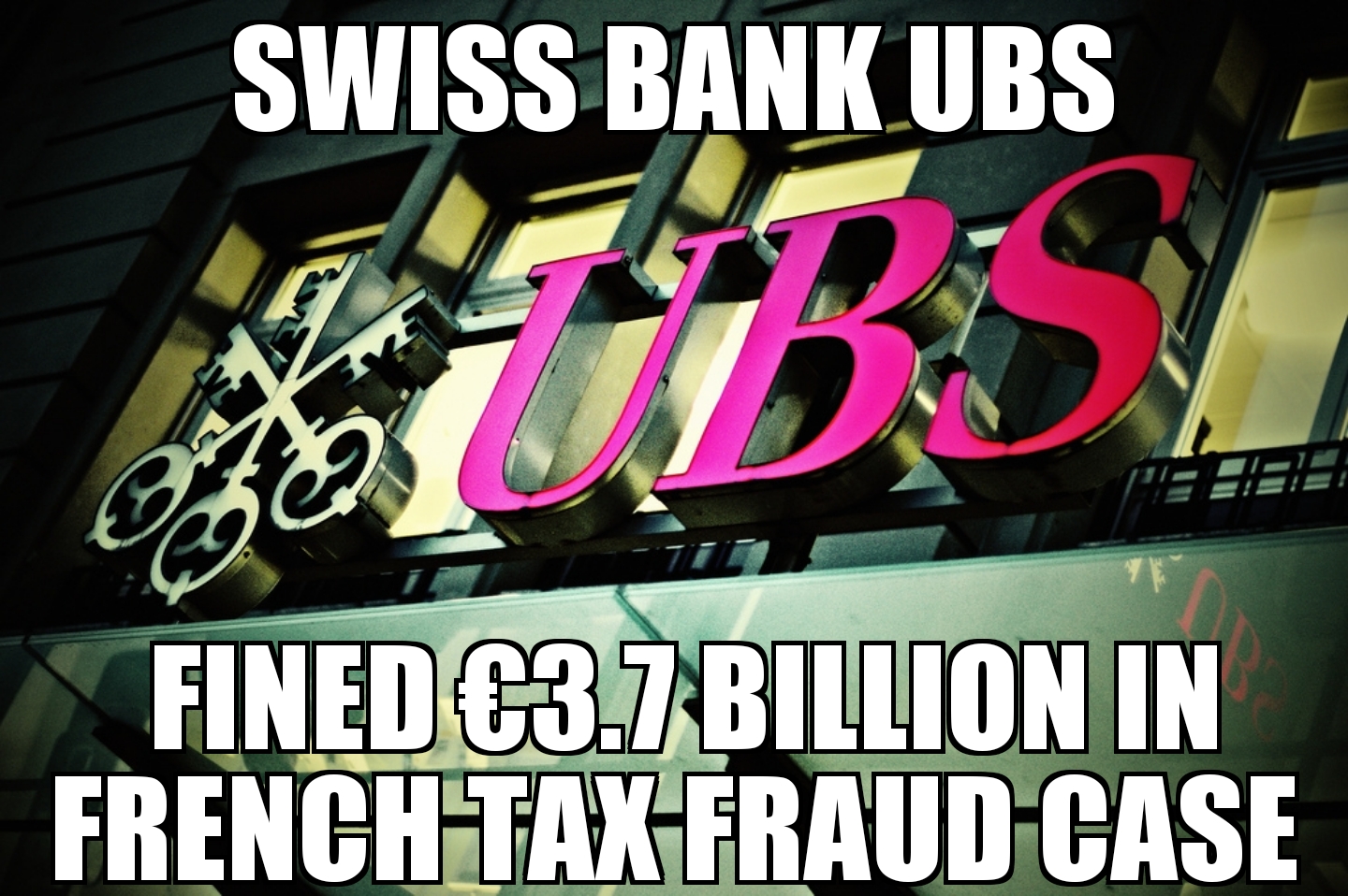 UBS fined €3.7 billion for tax fraud