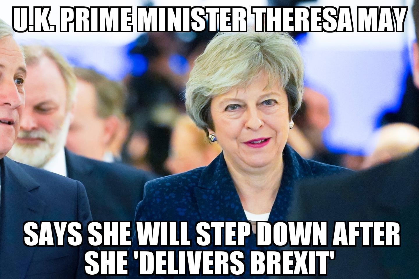 Theresa May to step down after Brexit