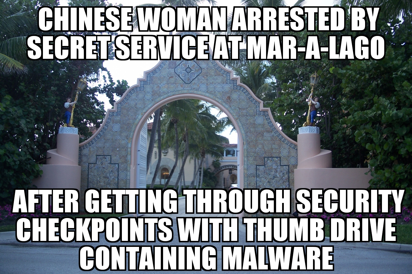 Chinese woman arrested at Mar-a-Lago
