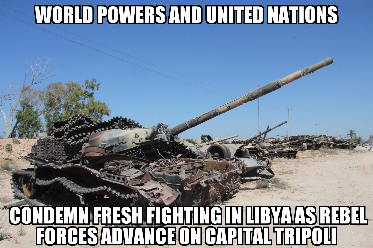 UN, World Powers condemn Libya violence