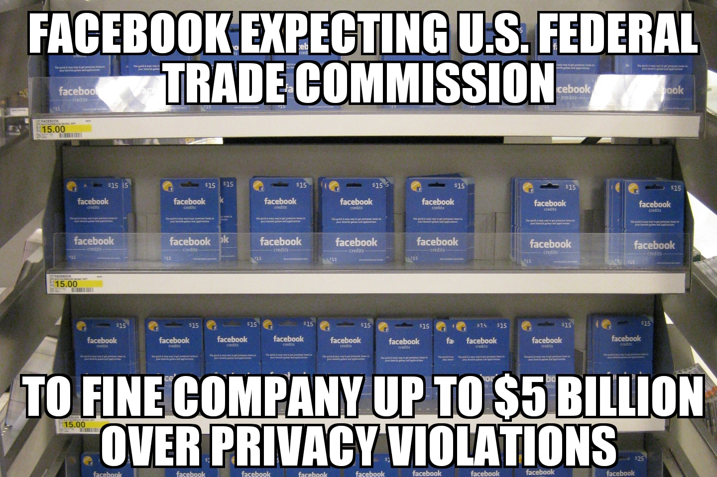 Facebook expecting up to $5 billion fine over privacy violations