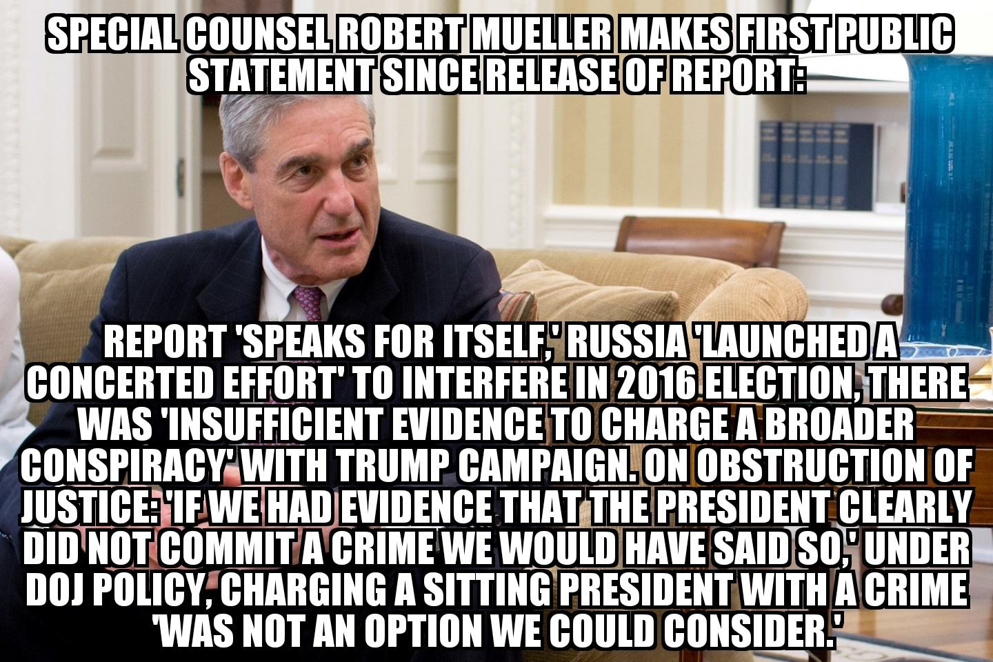 Robert Mueller makes first public statement on Special Counsel report