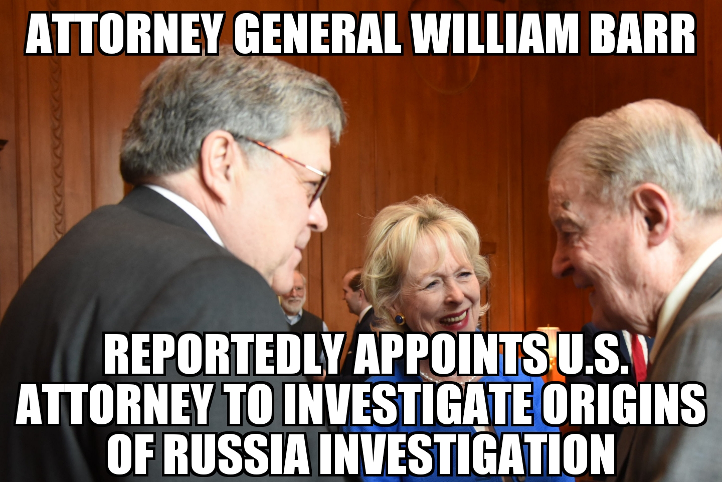 Barr appoints attorney to investigate Russia Investigation