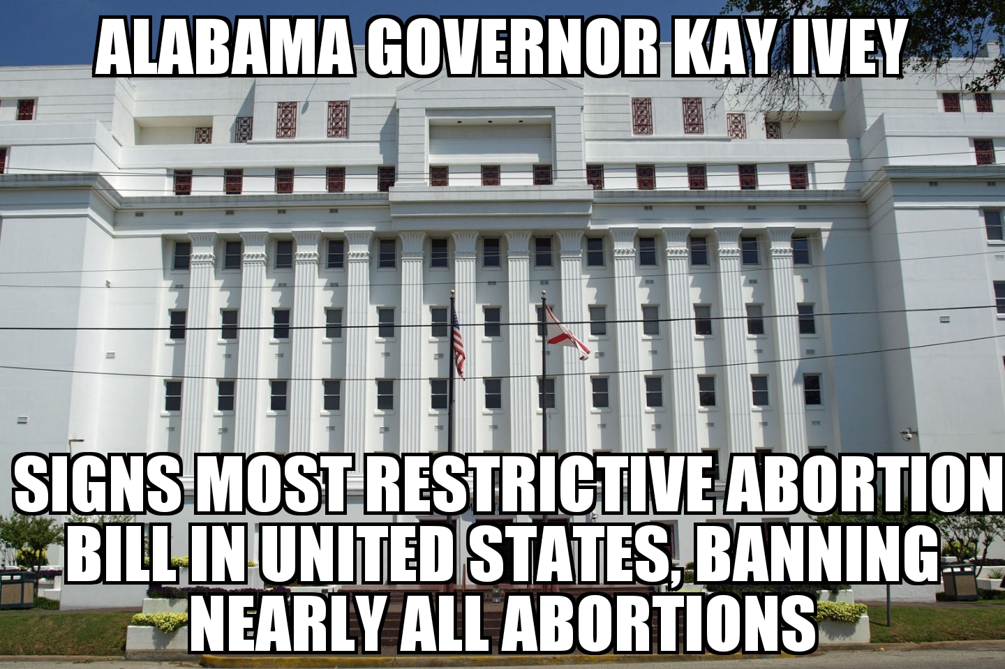 Alabama Governor signs most restrictive abortion bill in United States