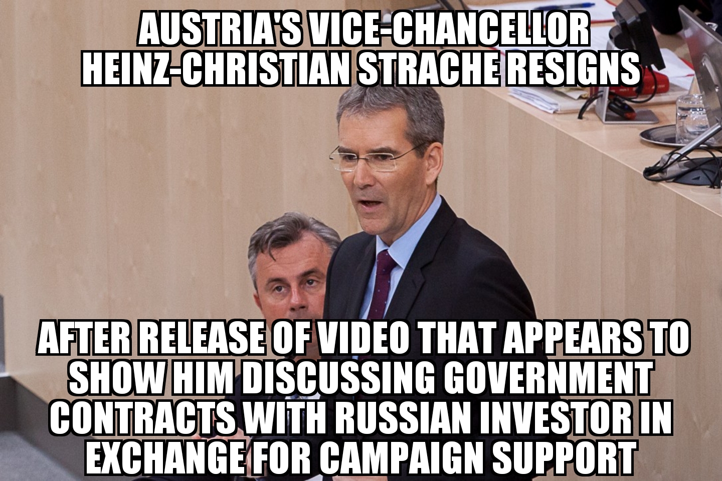 Austria Vice-Chancellor Heinz-Christian Strache resigns