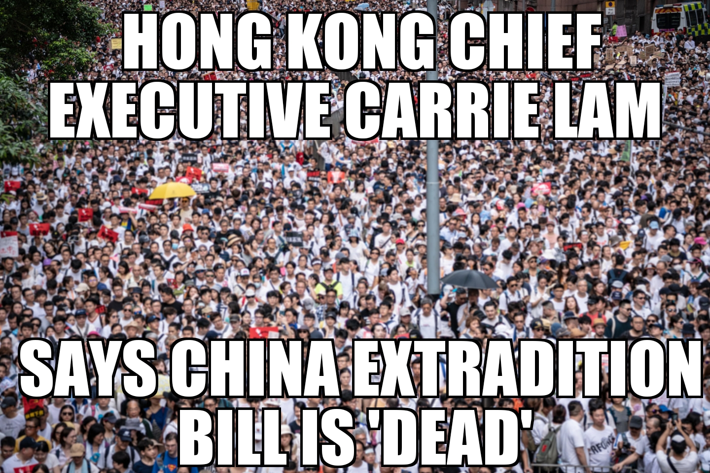 Hong Kong leader says China extradition bill is ‘dead’