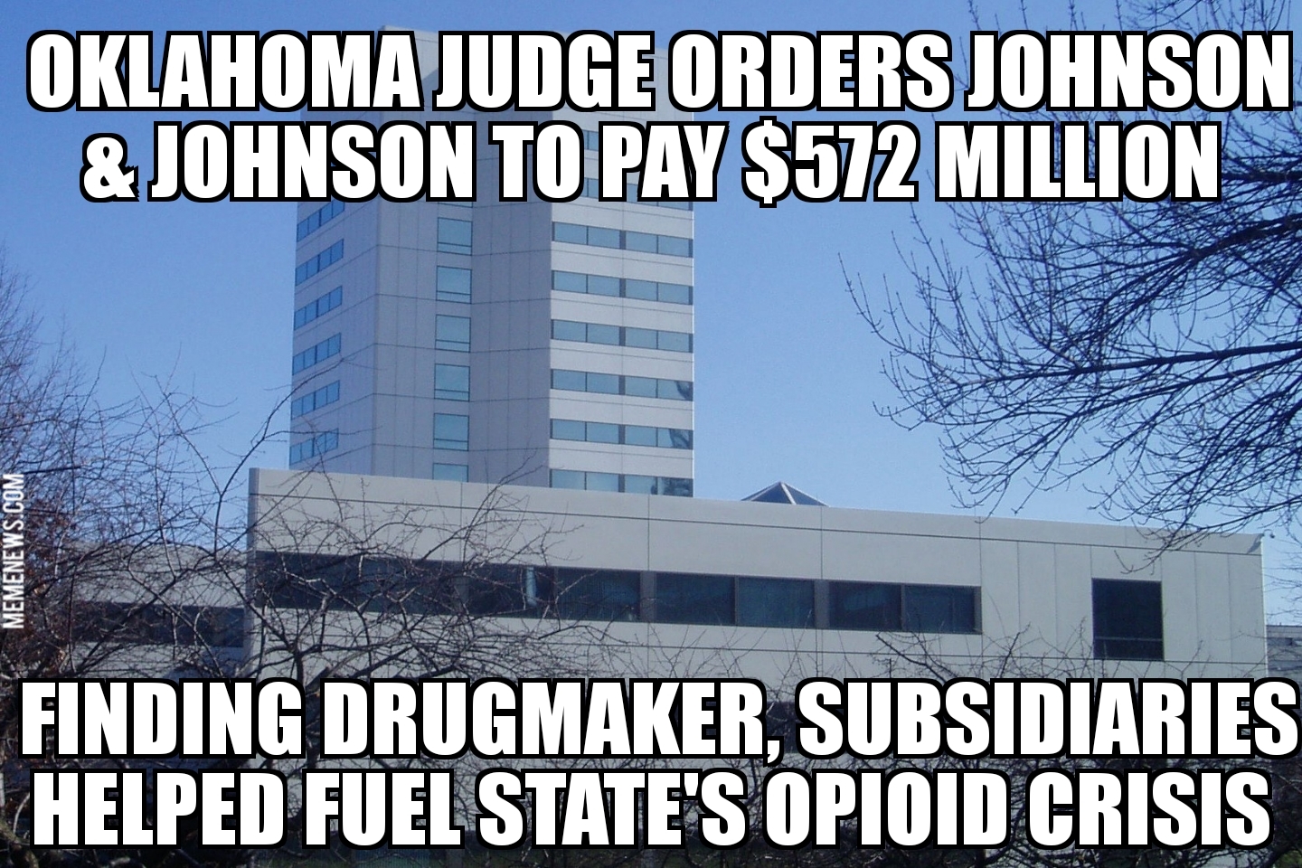 Johnson & Johnson ordered to pay $572 million over Oklahoma opioid crisis