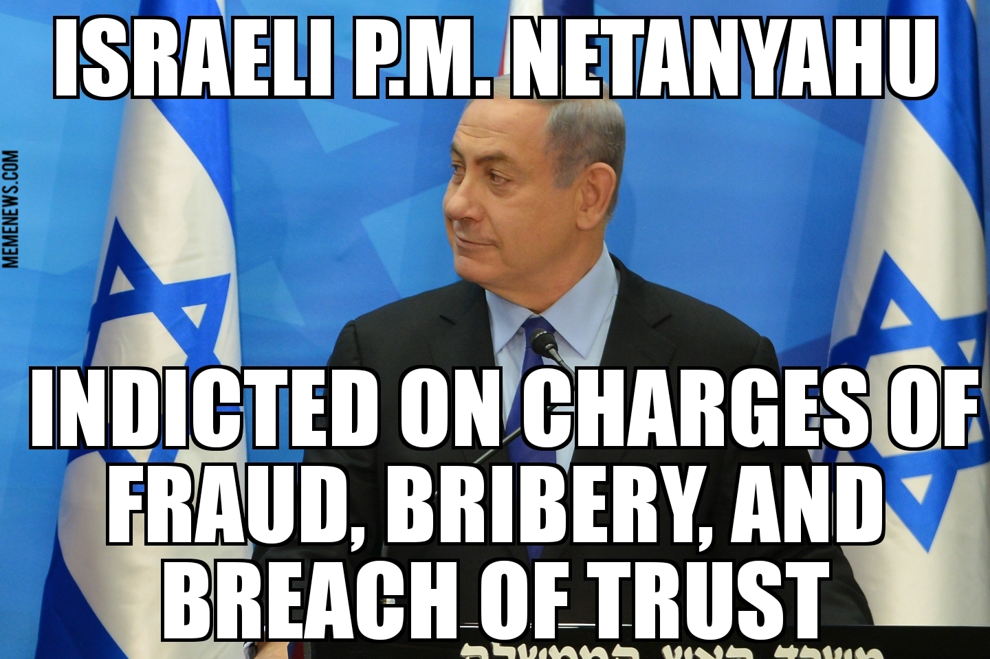 Benjamin Netanyahu indicted