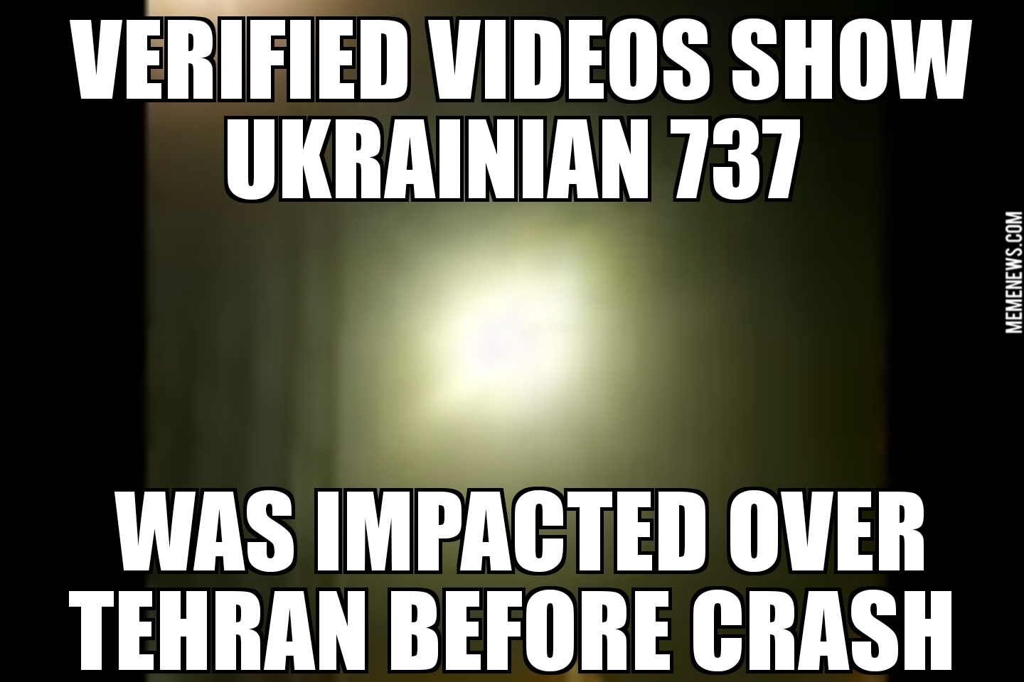 Videos show Ukrainian 737 impacted before crash