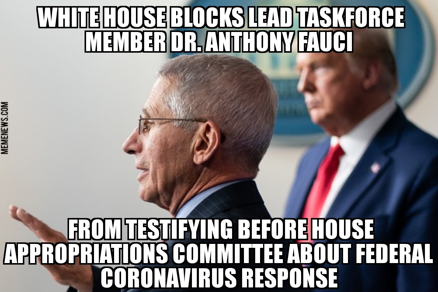 White House blocks Dr. Fauci from testifying before House